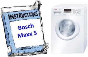 Instructions pour la machine à laver Bosch Maxx 5