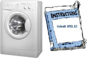 Instructions pour lave-linge Indesit WISL 82