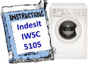 הוראות למכונת כביסה Indesit IWSC 5105