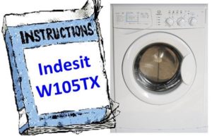 Norādījumi veļas mašīnai Indesit W105TX