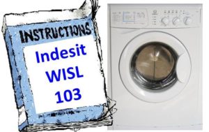 הוראות למכונת כביסה Indesit WISL 103