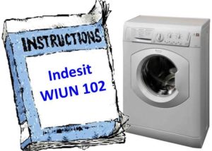Skalbimo mašinos Indesit WIUN 102 instrukcijos