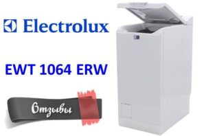 Reviews of the Electrolux EWT 1064 ERW washing machine