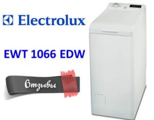 Avis sur la machine à laver Electrolux EWT 1066 EDW