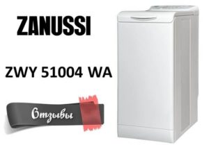 Recenzii despre mașina de spălat rufe Zanussi ZWY 51004 WA