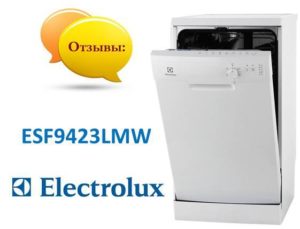 Reviews of the Electrolux ESF9423LMW dishwasher