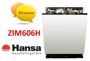 Reviews of the Hansa ZIM606H dishwasher
