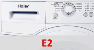 Erreur E2 dans la machine à laver Haier