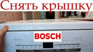 Odstránenie horného krytu umývačky riadu Bosch